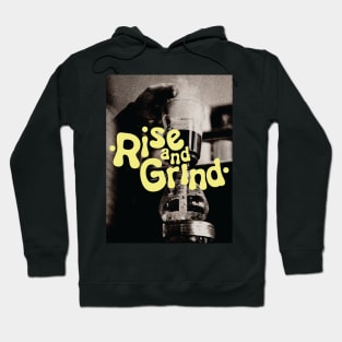 Rise and Grind Hoodie